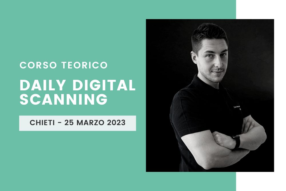 Daily Digital Scanning: Tips, tricks & More Corso Daily Digital scanning - Dr. Tansella